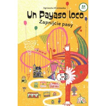 Un Payaso loco A1. Zapnijcie pasy