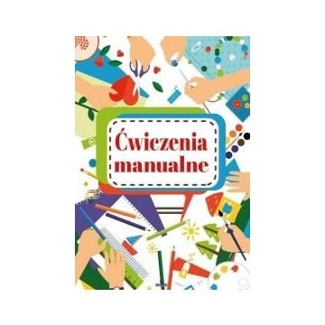 Ćwiczenia manualne