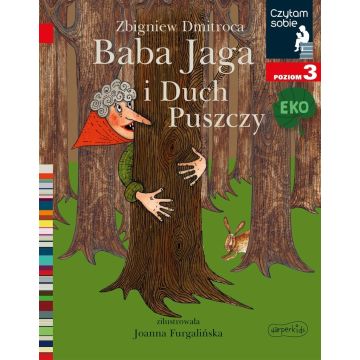 Baba Jaga i Duch Puszczy. Czytam sobie Eko