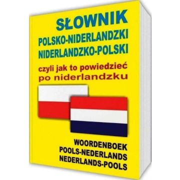 Słownik polsko-niderlandzki niderlandzko-polski