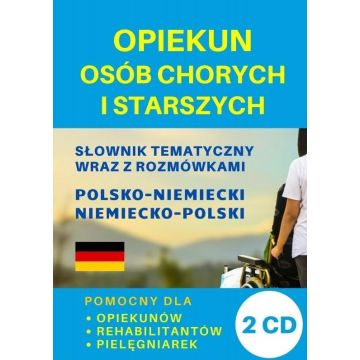 Opiekun osób chorych i starszych 2 CD NIEMIECKI