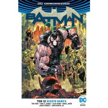 Batman T.12 Miasto Bane'a
