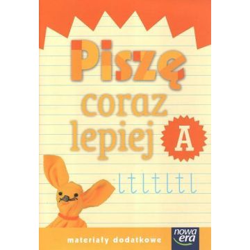 Już W Szkole Nowe 1 Piszę coraz lepiej A NE