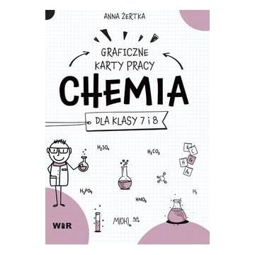 Chemia. Graficzne karty pracy dla SP