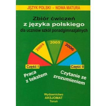 Zbiór ćwiczeń z języka polskiego, dla uczniów...