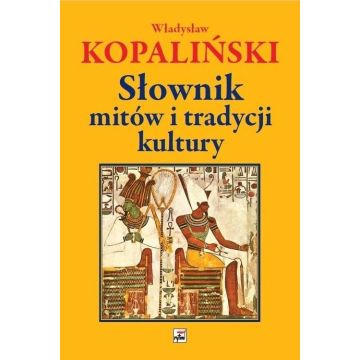 Słownik mitów i tradycji kultury