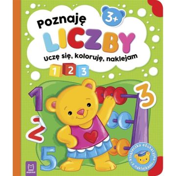 Poznaję liczby. Uczę się, koloruję, naklejam