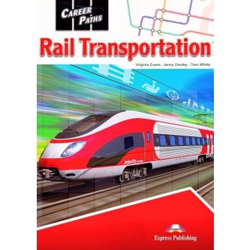 Career Paths: Rail Transportation SB + DigiBook