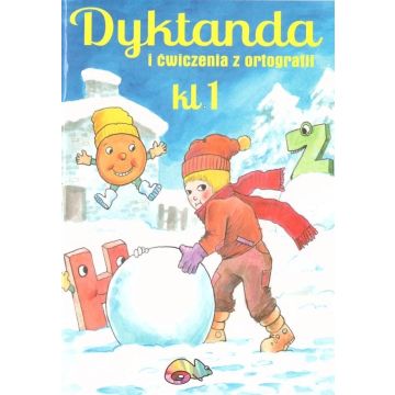 Dyktanda i ćwiczenia z ortografii SP kl.1