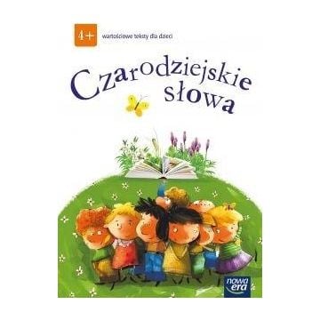 Czarodziejskie słowa 4-latki Wartościowe teksty...