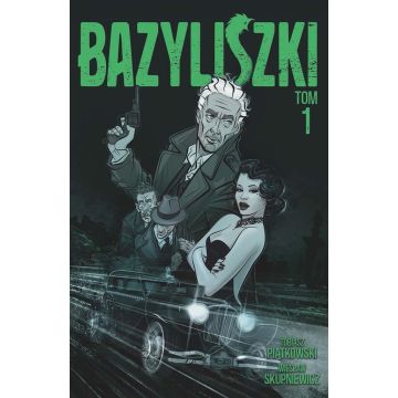 Bazyliszki T.1