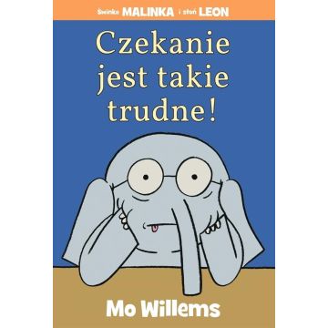 Czekanie jest takie trudne!
