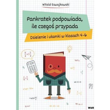 Pankratek podpowiada, ile czegoś przypada SP 4-6