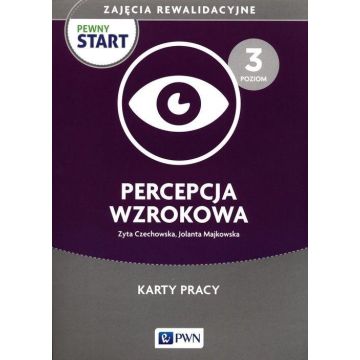 Pewny start. Zajęcia rewalidac. Percepcja... 3