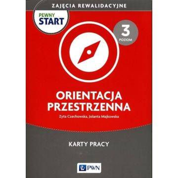 Pewny start. Zajęcia rewalidac. Orientacja... 3