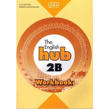 The English Hub 2B A2.2 WB MM PUBLICATIONS