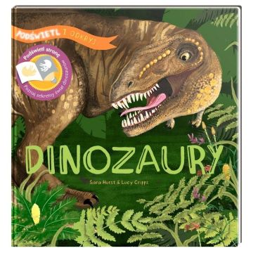 Podświetl i Odkryj. Dinozaury