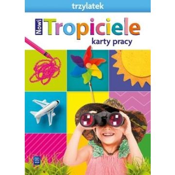 Nowi Tropiciele Trzylatek. Karty pracy 2021 WSIP