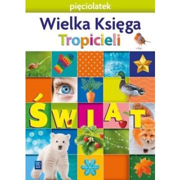 Nowi Tropiciele Pięciolatek. Wielka Księga WSIP