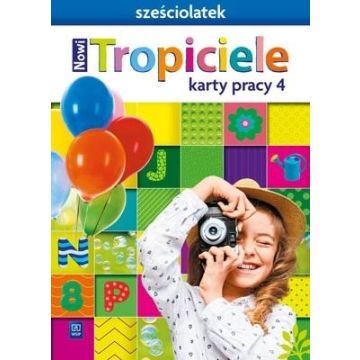 Nowi Tropiciele Sześciolatek.Karty pracy cz.4 WSIP