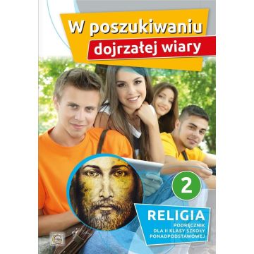 Katechizm LO 2 W poszukiwaniu dojrzałej wiary