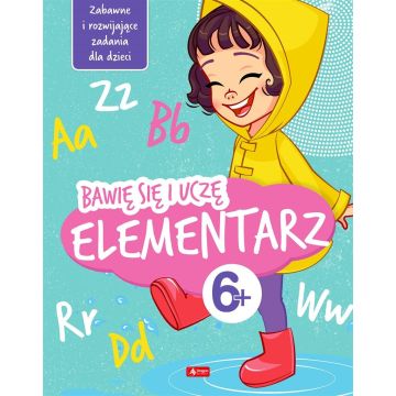 Bawię się i uczę. Elementarz