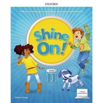 Shine On!2 Podręcznik z cyfrowym odzwierciedleniem