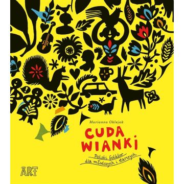 Cuda wianki. Polski folklor dla młodszych i starsz
