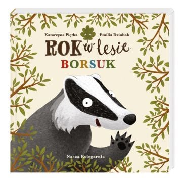 Rok w lesie. Borsuk