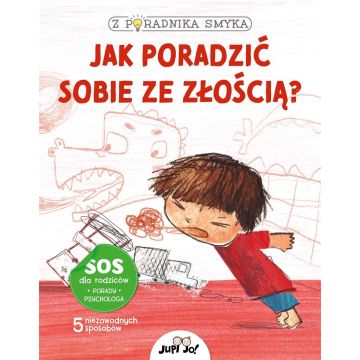 Z poradnika smyka. Jak poradzić sobie ze złością?