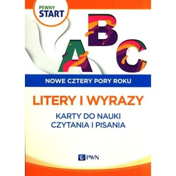 Pewny start. Nowe cztery pory roku. Litery i wyraz