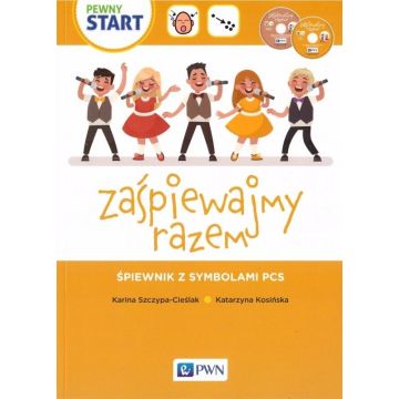 Zaśpiewajmy razem. Śpiewnik z symbolami PSC