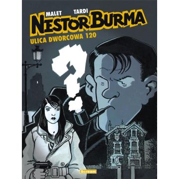 Nestor Burma 2 Ulica Dworcowa 120