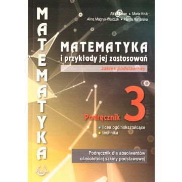 Matematyka i przykłady zast. 3 LO podręcznik ZP
