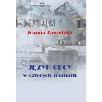 Język obcy w czterech ścianach
