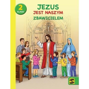 Katechizm SP 2 Jezus jest naszym Zbawicielem