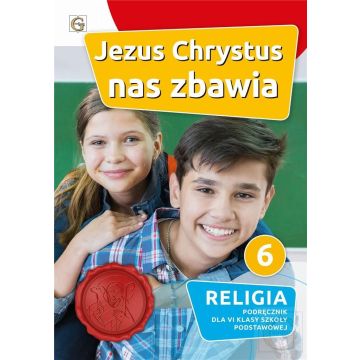 Katechizm SP 6 Jezus Chrystus nas zbawia GAUDIUM