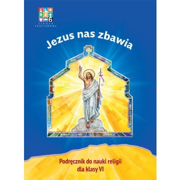 Katechizm SP 6 Jezus nas zbawia podr WARSZAWA