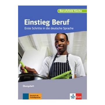 Einstieg Beruf, Berufsfeld Kche A0. bungsheft