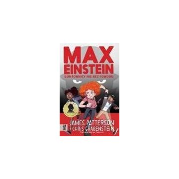 Max Einstein. Buntownicy nie bez powodu