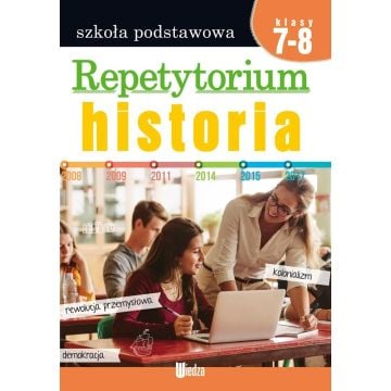 Repetytorium. Historia kl. 7-8