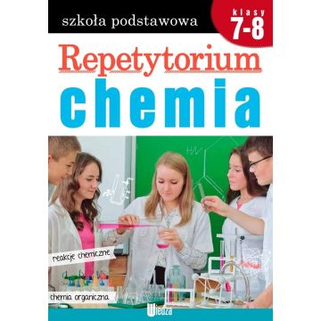 Repetytorium. Chemia kl. 7-8