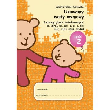 Usuwamy wady wymowy. 3 szeregi głosek... cz.2