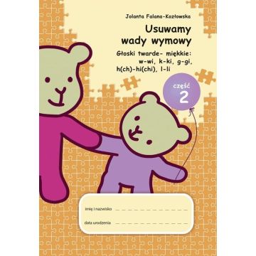 Usuwamy wady wymowy. Gł. twarde-miękkie cz.2