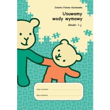 Usuwamy wady wymowy. Głoski: l-j