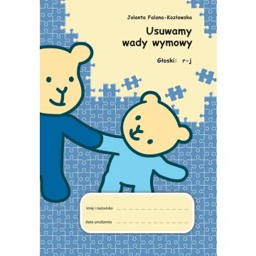Usuwamy wady wymowy. Głoski: r-j