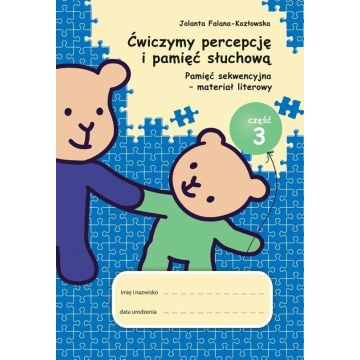 Ćwiczymy percepcję i pamięć.. cz.3 Pamięć...