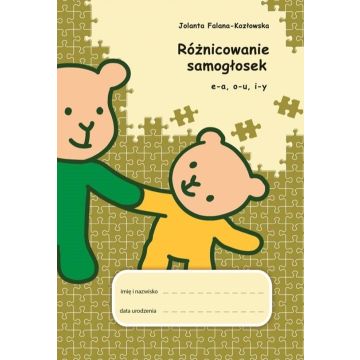 Różnicowanie samogłosek: e-a, o- u, i-y