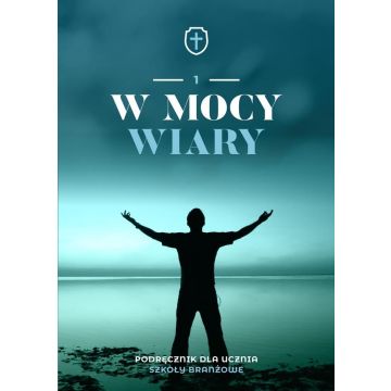 Katechizm SBR 1 W mocy wiary podr. w.2020 ŚBM