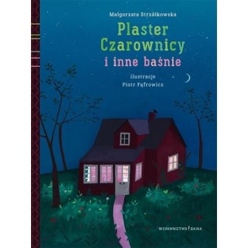 Plaster Czarownicy i inne baśnie